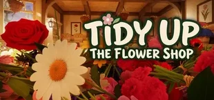 Tidy Up the Flower Shop