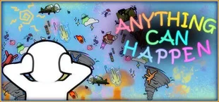 Anything Can Happen
