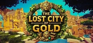 The Lost City of Gold