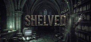 Shelved