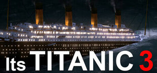 It's Titanic 3