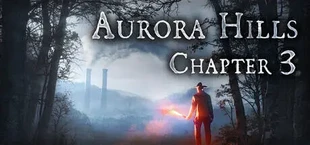 Aurora Hills: Глава 3