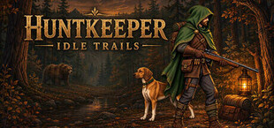 HUNTKEEPER: Idle Trails