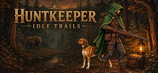 HUNTKEEPER: Idle Trails