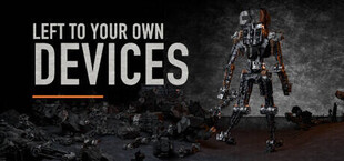 Left to Your Own Devices
