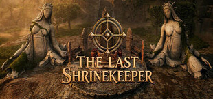 The Last Shrinekeeper