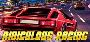 Ridiculous Racing: Retro Arcade Racer