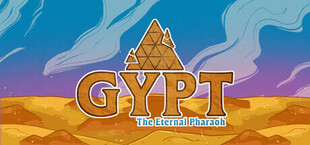 Gypt - The Eternal Pharaoh