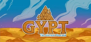 Gypt - The Eternal Pharaoh