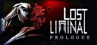 Lost Liminal:Prologue