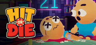 Hit or Die