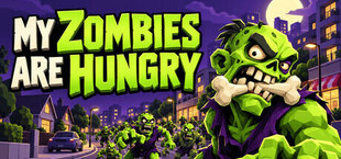 My Zombies Are Hungry
