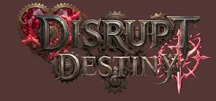 Disrupt Destiny