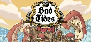 Bad Tides