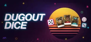 Dugout Dice