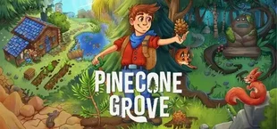 Pinecone Grove