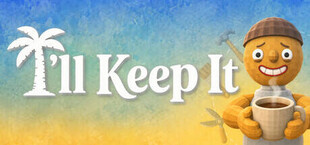 I'll Keep It