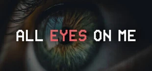 All Eyes on Me