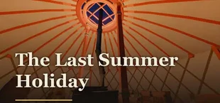The Last Summer Holiday