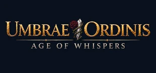 Umbrae Ordinis: Age Of Whispers
