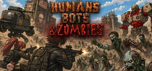 Humans Bots & Zombies