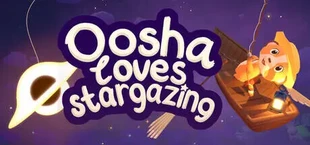 Oosha Loves Stargazing