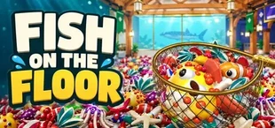 Fish on the Floor