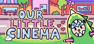 Our Little Cinema