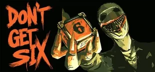 Don't Get Six