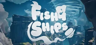 Fish & Ships