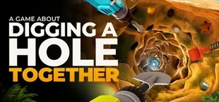 A Game About Digging A Hole Together
