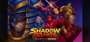 Shadow Gangs Zero