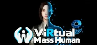 ViRtual Mass Human