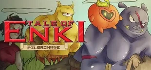 Tale of Enki: Pilgrimage