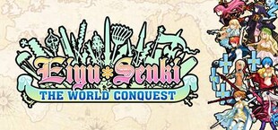 Eiyu*Senki – The World Conquest