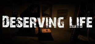 Deserving Life