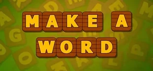 Make a word!