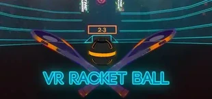 VR Racket Ball