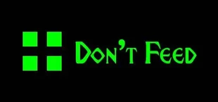 Don't Feed