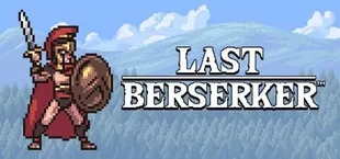 Last Berserker : Endless War