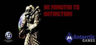 Rise:30 Minutes to Extinction