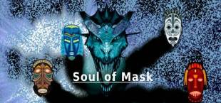 Soul Of Mask (SoM)