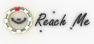 Reach Me