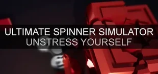 Ultimate Spinner Simulator - Unstress Yourself