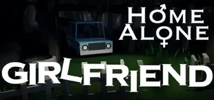 Home Alone Girlfriend