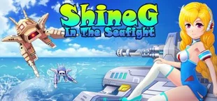 ShineG In The SeaFight