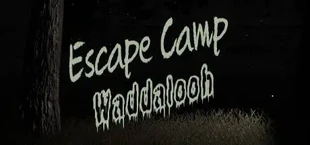 Escape Camp Waddalooh