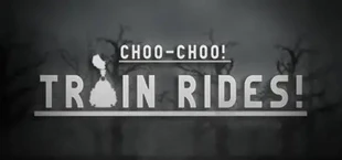 Choo-Choo! The Train Rides!