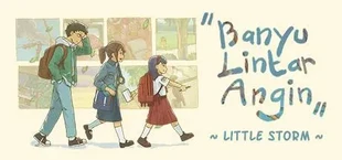Banyu Lintar Angin - Little Storm -