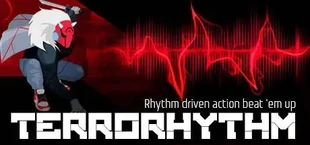 TERRORHYTHM (TRRT) - Rhythm driven action beat 'em up!